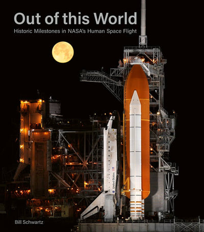 Out of This World: Milestones in NASA's Human Space Flight