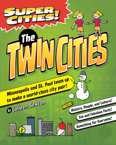 Super Cities! The Twin Cities