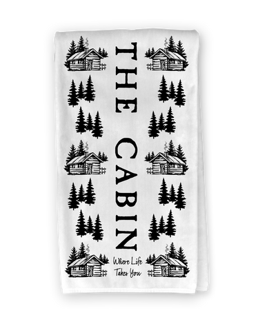 The Cabin Adventure Kitchen Towel - Where Life Takes You