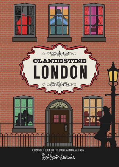 Clandestine London - Art Map & Cultural Guide