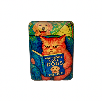 Cat "Why People Love Dogs The Most" Funny Magnet