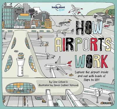 Lonely Planet's "How Airports Work" (North & South America edition)
