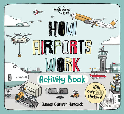Lonely Planet's "How Airports Work Activity Book" (North & South America edition)