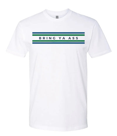 Bring Ya Ass T-Shirt