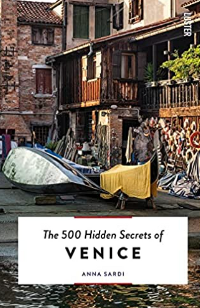 500 Hidden Secrets of Venice