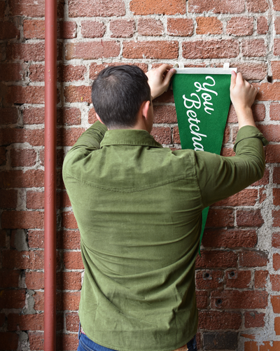 You Betcha Felt Pennant