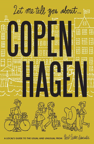 Copenhagen City Map: Let Me Tell You About Copenhagen
