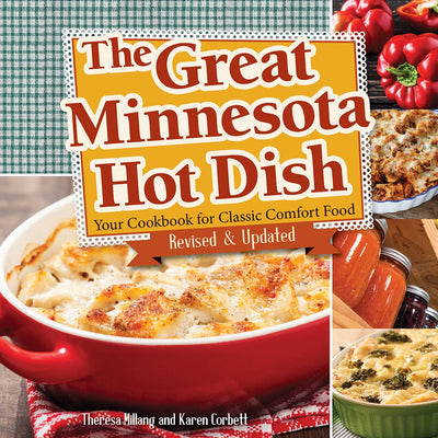The Great Minnesota Hot Dish Cookbook (2nd Edition)