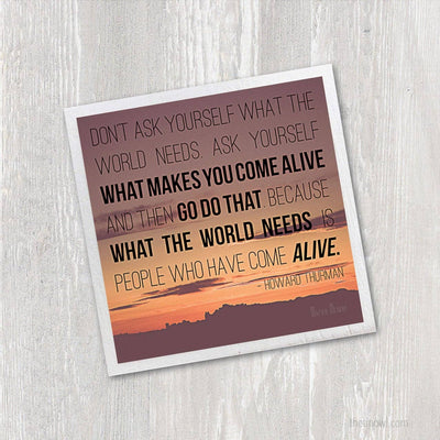 Magnet - What Makes You Come Alive Quote